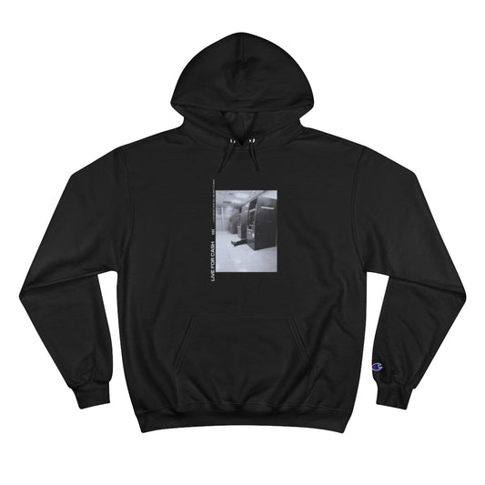 "Live for Cash" Champion hoodie